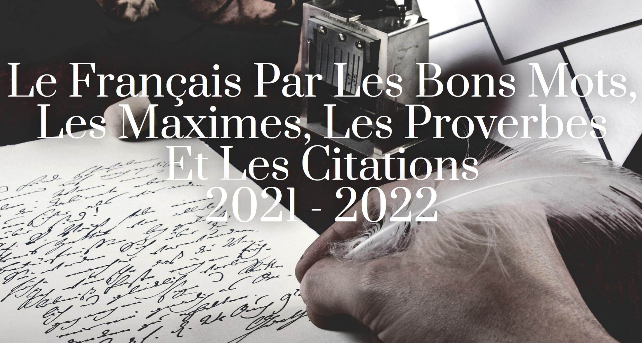 Le français par les bons mots, les maximes, les proverbes et les citations