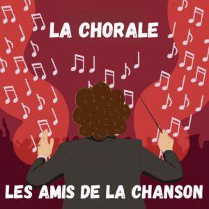 Atelier Chorale - Les amis de la chanson 2026-2027